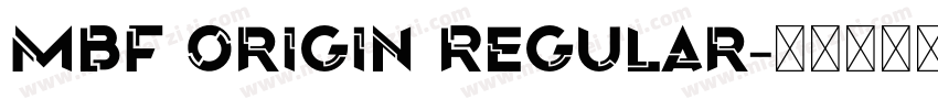 MBF Origin Regular字体转换